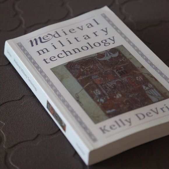 Medieval Military Technology by Kelly Devries. - Picture 3 of 4